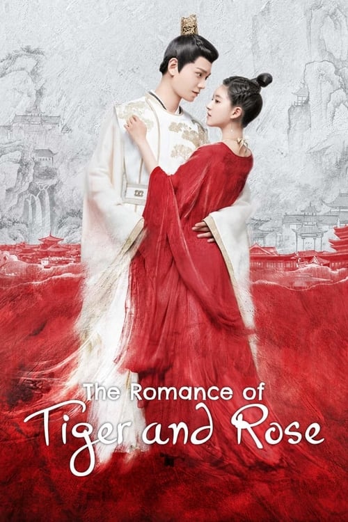 The Romance of Tiger and Rose (2020) ข้านี่เเหละองค์หญิงสาม
