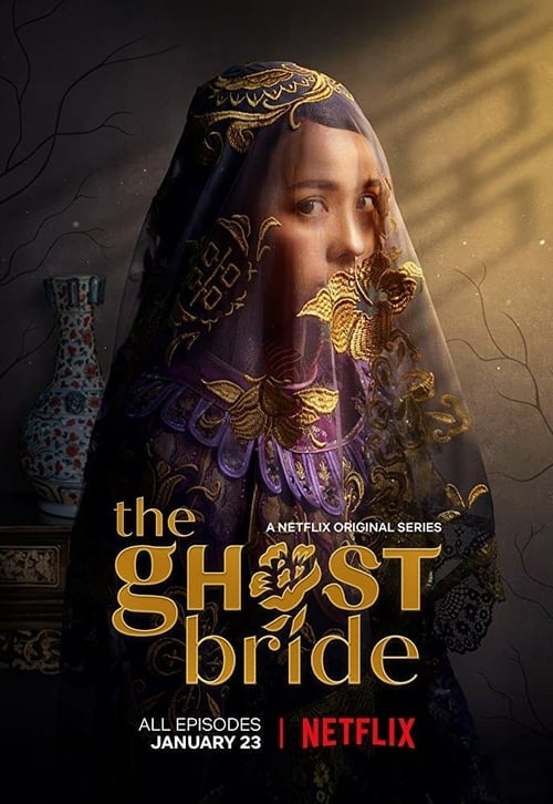 The Ghost Bride 2020 เจ้าสาวเซ่นศพ