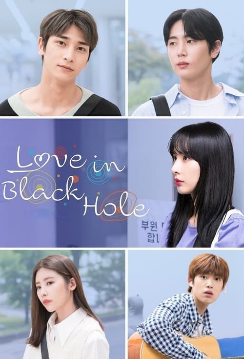 Love in BlackHole (2021) EP.1-12 (จบ)