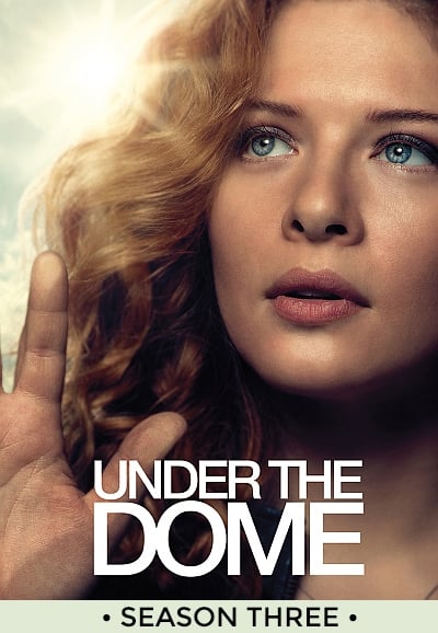 Under the Dome Season 3