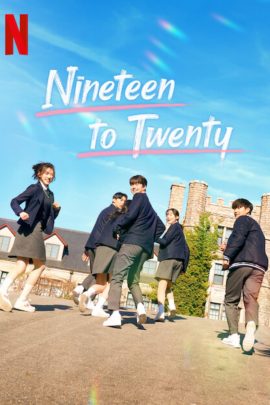 Nineteen to Twenty (2023) EP.1-13 (จบ)